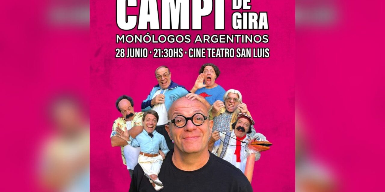 El reconocido humorista ‘Campi’ llega por primera vez a San Luis
