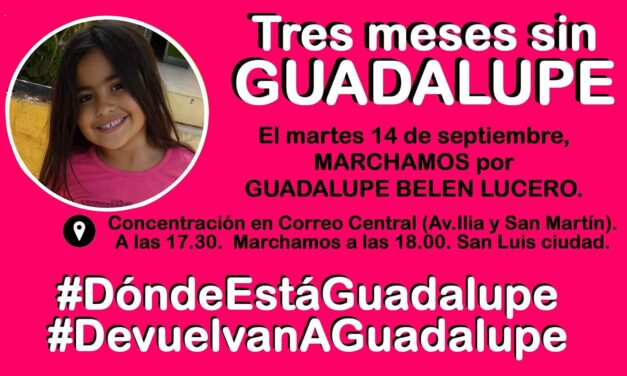 Tres meses sin Guadalupe Lucero